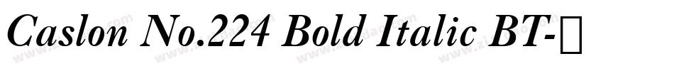 Caslon No.224 Bold Italic BT字体转换